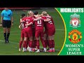 Liverpool vs Manchester United || HIGHLIGHTS || FA Women's Super League 2024
