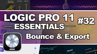 Logic Pro 11 - #32 Bounce &amp; Export Your Project (Final Mix, Stems &amp; Multitracks)