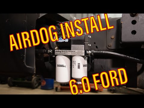 AIRDOG Fuel system install 6.0 Powerstroke