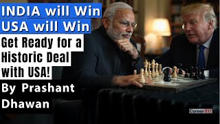 INDIA will Win USA will Win | Get Ready for a Historic Deal with USA! | By Prashant Dhawan