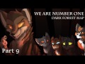 We Are Number One Dark Forest MAP CLOSED