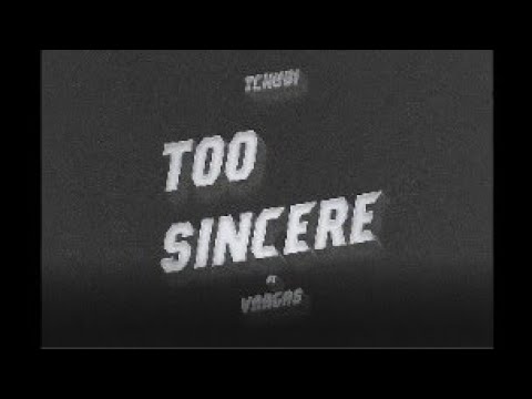 Video thumbnail for Too sincere