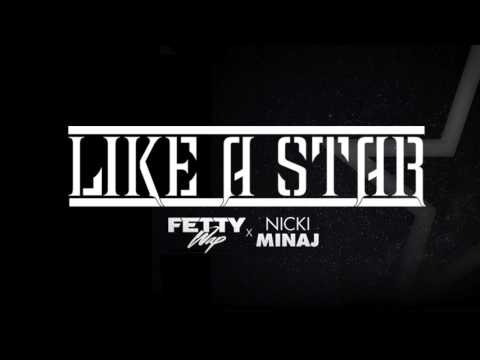Fetty Wap ft Nicki Minaj - Like A Star [Audio Only]