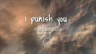 i punish you