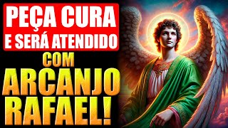 🛑MILAGROSA ORAÇÃO DE CURA A ARCANJO RAFAEL - RECEBA MILAGRES AGORA MESMO!