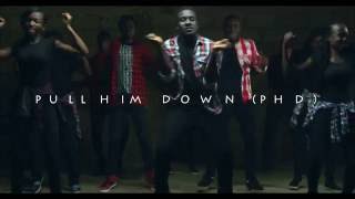PhD (Pull Him Down) official music video2016
