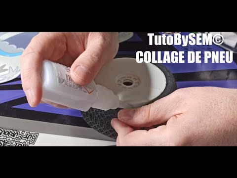 TUTO: collage de pneus RC 1/10 1/8 - TutoBySEM©