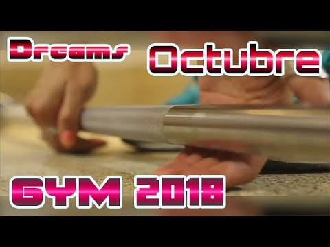 Música de Gym Dreams 2018 - Octubre (Top 5)