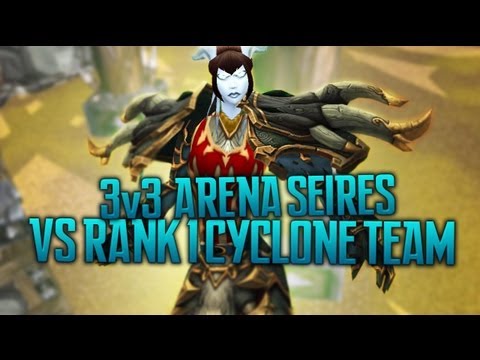 5.4 Shaman Arenas - 3v3 Series vs the RANK 1 CYCLONE TEAM !