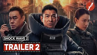 Shock Wave 2 (2020) 拆弹专家2 - Movie Trailer 2 - Far East Films