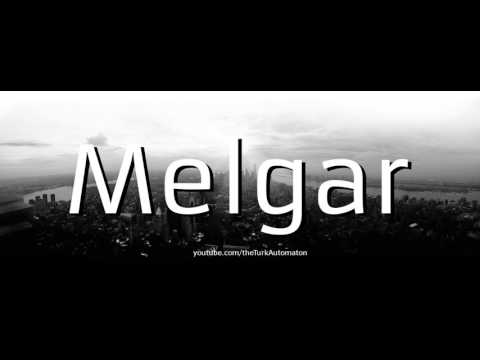 How to Pronounce Melgar in German