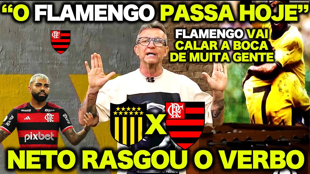 “MUDEI de OPINIÃO! O FLAMENGO PASSA e VAI CALAR a BOCA de MUITA GENTE!” NETO ! PEÑAROL X FLAMENGO