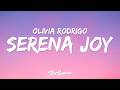 Olivia Rodrigo - serena joy (Lyrics)