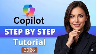 Microsoft Copilot Tutorial for Beginners | How to Use Copilot in 2026