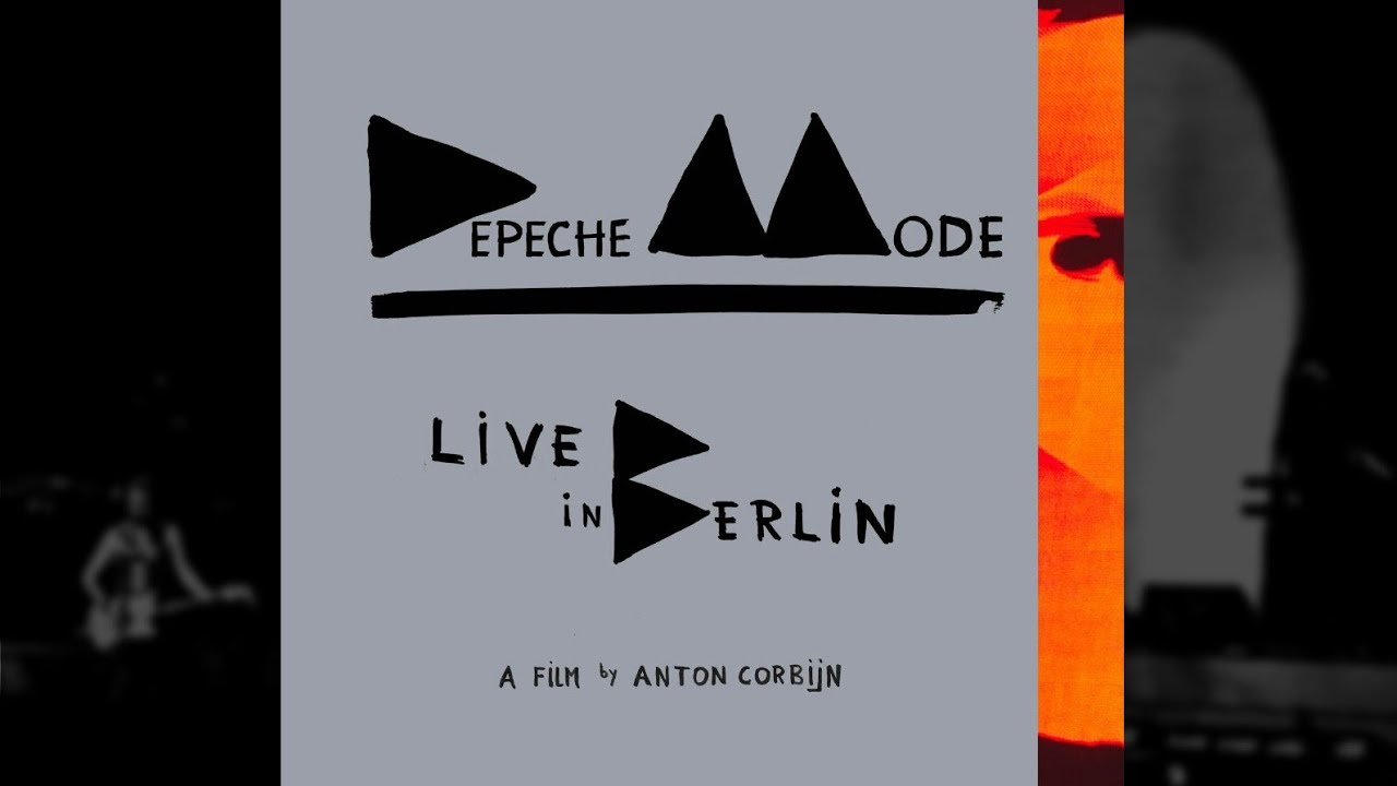 Depeche Mode - Live in Berlin: A Film by Anton Corbijn