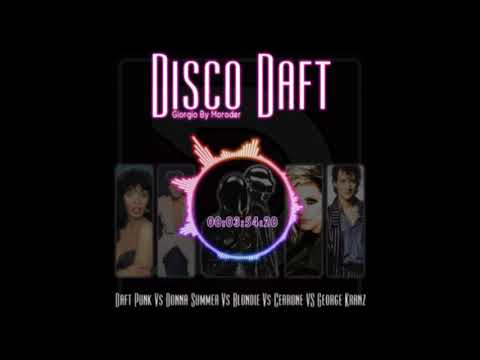 DeeM   Disco Daft Daft Punk Vs Donna Summer Vs Blondie Vs Cerrone VS George Kranz