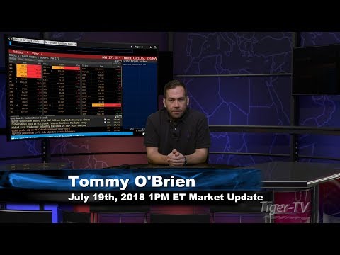 July 19th 1PM ET Market Update with Tommy O'Brien on TFNN