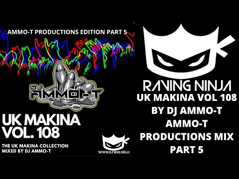 UK Makina Vol  108 Dj Ammo T Productions Edition Part 5 By Dj Ammo T monta music rewired records bcn