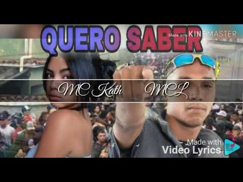 Quero saber - Mcl feat MC Kath
