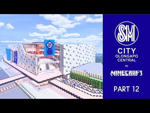 Minecraft Timelapse: SM City Olongapo Central (Part 12)