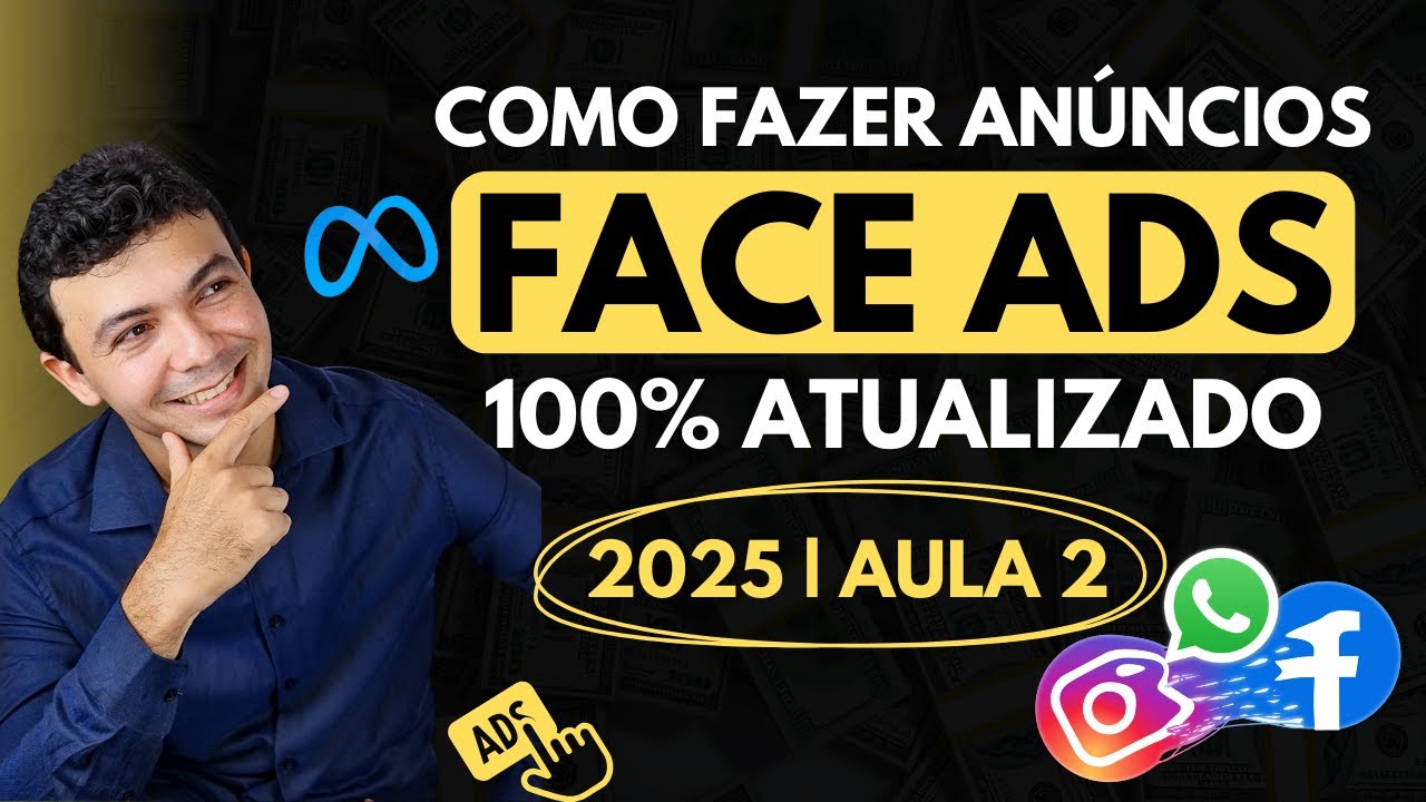 COMO FAZER ANÚNCIO NO FACEBOOK ADS / META ADS – AULA 02 [ATUALIZADO 2025]