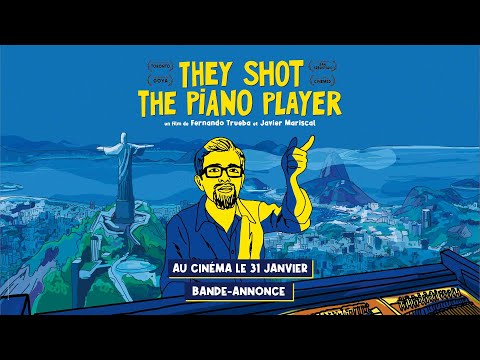 Bande-annonce : They shot the piano player