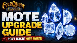 EverQuest Legends: Guide to Motes & Upgrading Spells & Items - Don't Waste Your Important Resources!