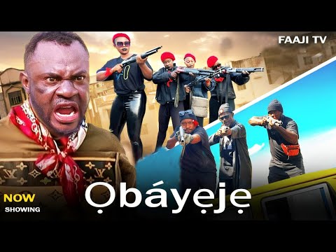 OBAYEJE - Full Yoruba Movie 2025 | Latest Nigerian Movie Odunlade Adekola, Osunubi Olamide