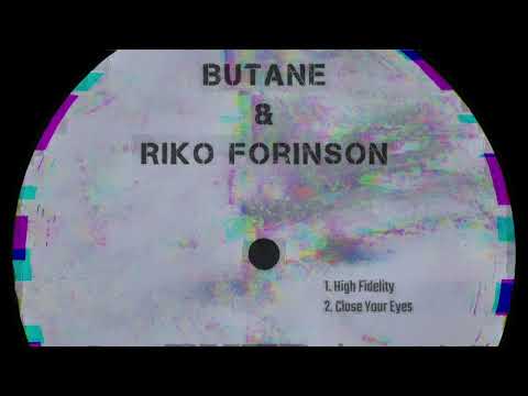Butane & Riko Forinson - High Fidelity [Extrasketch 047]