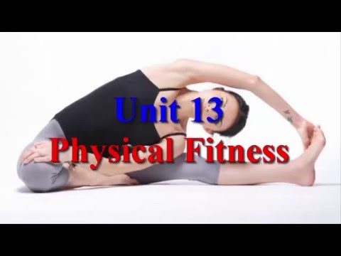 Unit 13 Physical Fitness Learn English via Listening Level 3