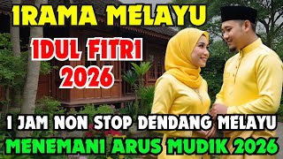Download lagu 🎵 IRAMA MELAYU IDUL FITRI 2026 1 JAM NON STOP ‼️ MENEMANI ARUS MUDIK LEBARAN @May_Journey mp3
