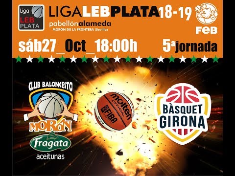 Aceitunas Fragata Morón vs. Bàsquet Girona