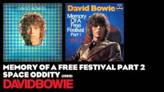 Memory of a Free Festival Part 2 - Space Oddity [1969] - David Bowie