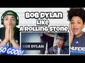 WE HAD TO CHECK HIM OUT FIRST TIME HEARING Bob Dylan Like A Rolling Stone REACTION