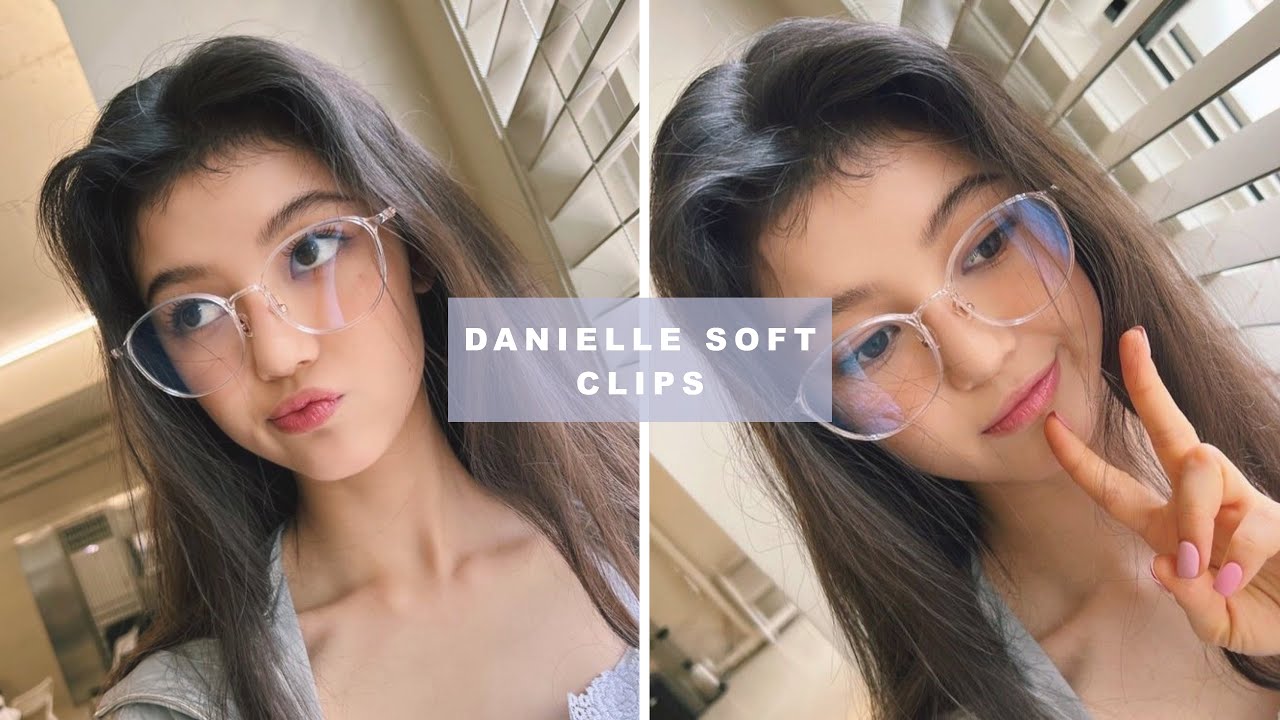 danielle editing clips