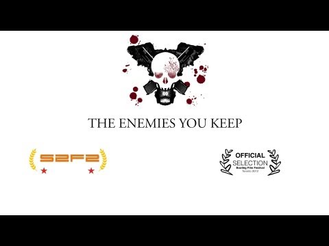 The Enemies You Keep