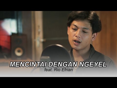Mencintai Dengan Ngeyel - Vadesta (Rio Efrian feat Wiby) Acoustic Cover
