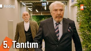 Holding | 5. Tanıtım  @Holdingdizi