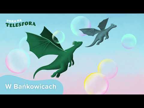 Pora na Telesfora - W Bańkowicach