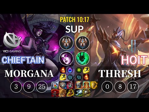 VG Chieftain Morgana vs DWG Hoit Thresh Sup - KR Patch 10.17