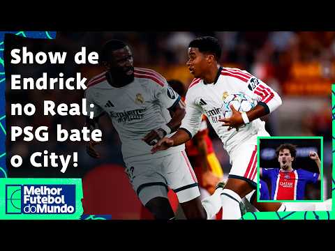 ENDRICK DECIDE PARA O REAL, PSG VENCE O CITY E LIVERPOOL FAZ JOGO MALUCO NA CHAMPIONS! | MFM
