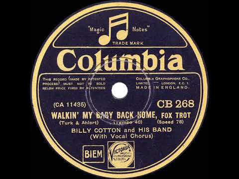 1931 Billy Cotton - Walkin’ My Baby Back Home (Sid Buckman, vocal)