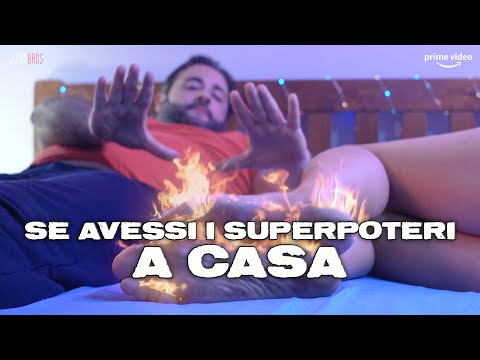 Se avessi i superpoteri... a casa!
