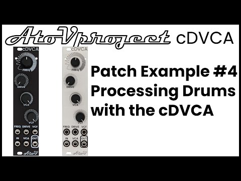 AtoVproject Patch example 4  - cDVCA processing drums