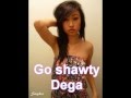 Go Shawty (it's your birthday) - Dega 
