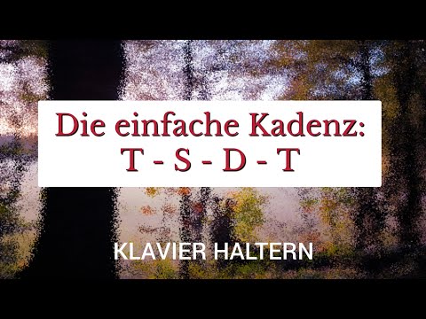 Die einfache Kadenz: Tonika, Subdominante, Dominante