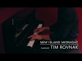 NEW ISLAND MIDNIGHT played by Tim Rovnak