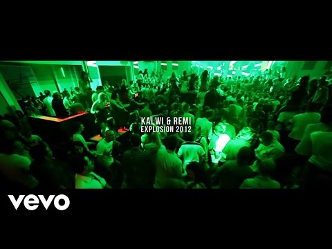 Kalwi & Remi - Explosion 2