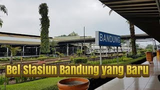 Download lagu Bel Kedatangan Stasiun Bandung yang Baru mp3