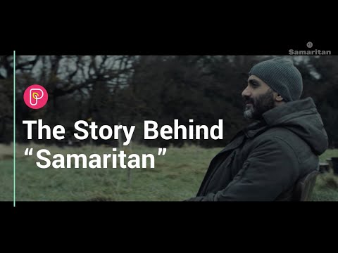 The Story Behind "Samaritan"